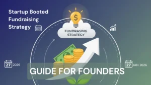 Startup Booted Fundraising Strategy