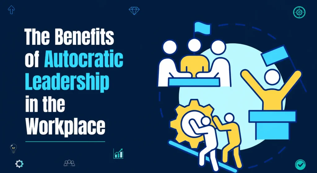 Autocratic Leadership
